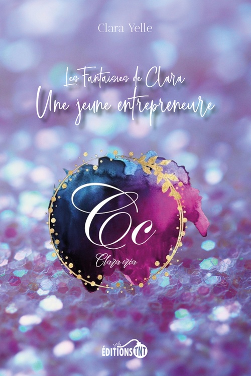 ebook cover of Les Fantaisies de Clara, by Clara Yelle