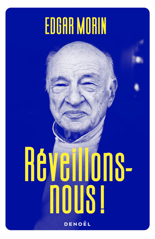 Couverture ebook de Réveillons-nous !, de Edgar Morin