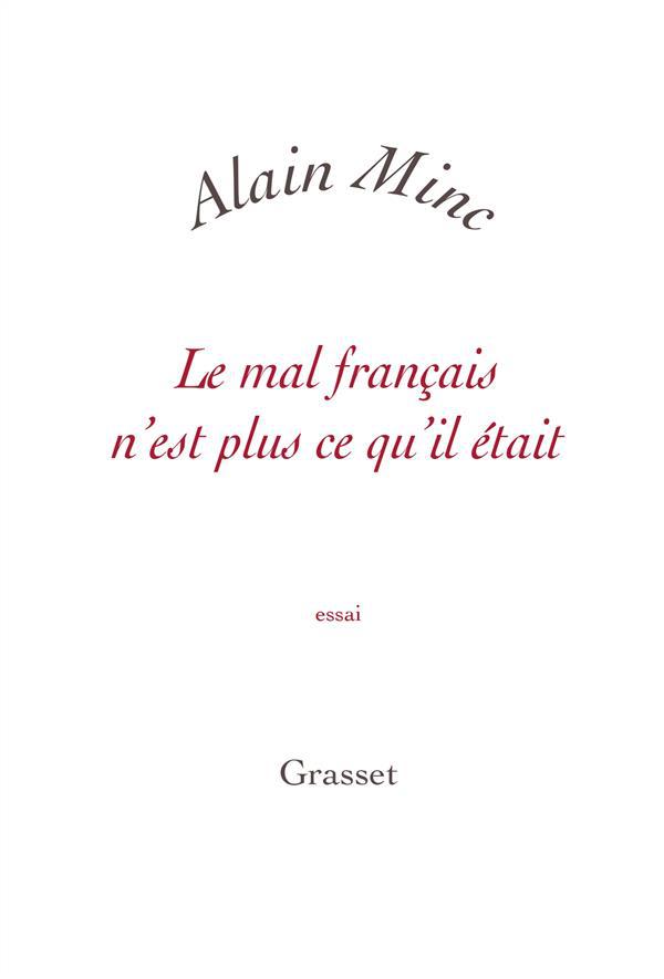 ebook cover of Le mal français n'est plus ce qu'il était, by Alain Minc