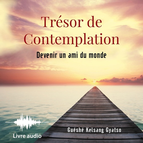 Couverture audiobook de Trésor de contemplation, de Gueshe Kelsang Gyatso