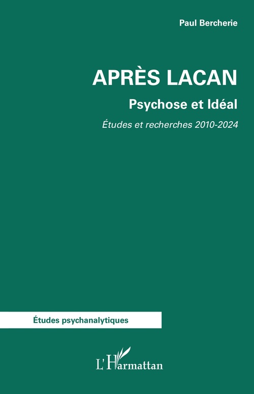 ebook cover of Après Lacan, by Paul Bercherie