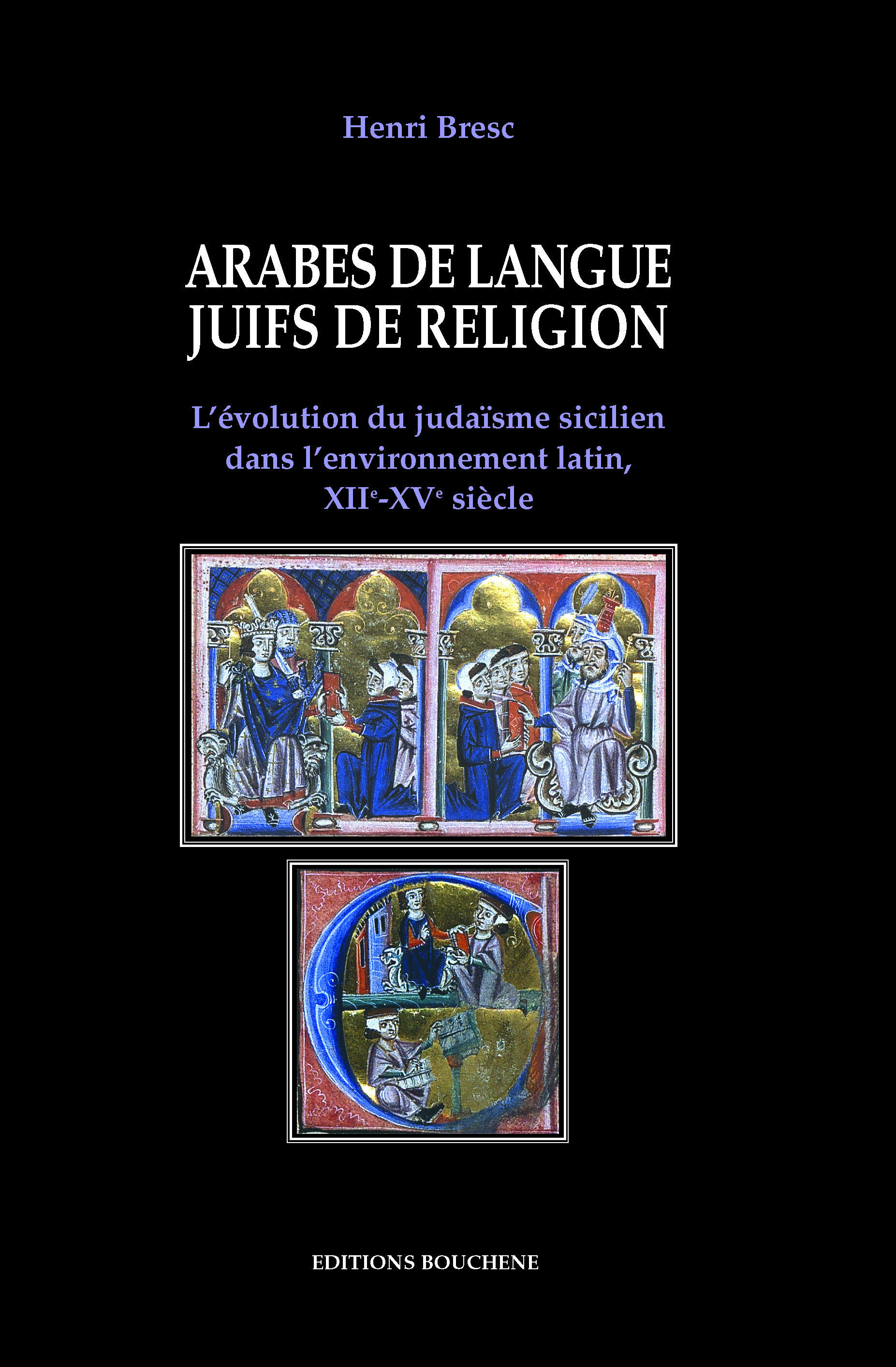 Couverture ebook de Arabes de langue, Juifs de religion, de Henri Bresc
