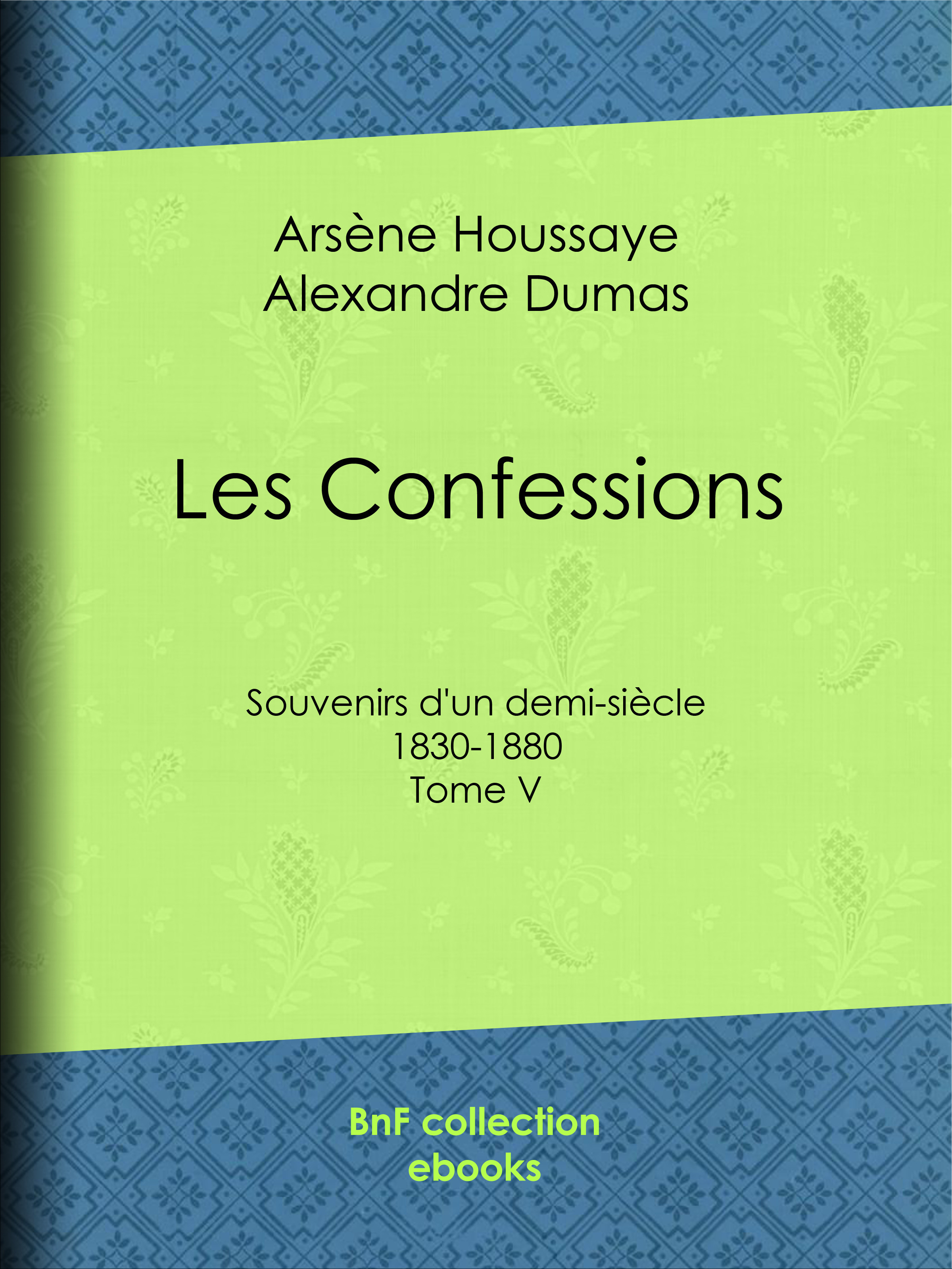 Couverture ebook de Les Confessions, de Alexandre Dumas