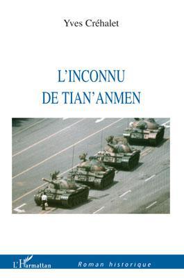 ebook cover of L'inconnu de Tian'Anmen, by Yves Créhalet