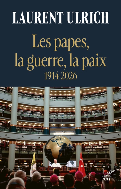 ebook cover of Les papes, la guerre, la paix, by Laurent Ulrich