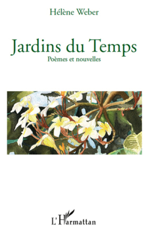 ebook cover of Jardins du temps ; poèmes et nouvelles, by Hélène Weber