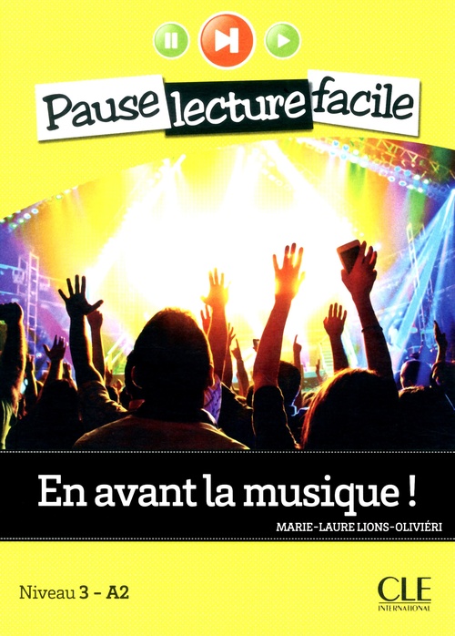 Couverture ebook de En avant la musique fle Pause lecture facile en epub3, de Marie-Laure Lions-Olivieri