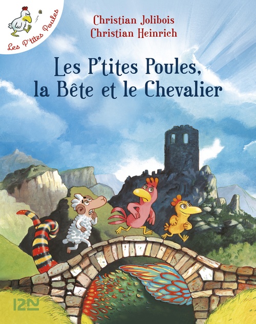 ebook cover of Les P'tites Poules, la Bête et le Chevalier, by Christian Jolibois, Christian Heinrich