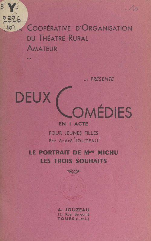 Couverture ebook de Deux comédies en 1 acte pour jeunes filles : Le portrait de Mme Michu ; Les trois souhaits, de Andre Jouzeau