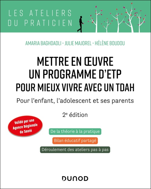 ebook cover of Mettre en oeuvre un programme d'ETP pour mieux vivre avec un TDAH - 2e éd., by Amaria Baghdadli, Julie Majorel, Hélène Boudou