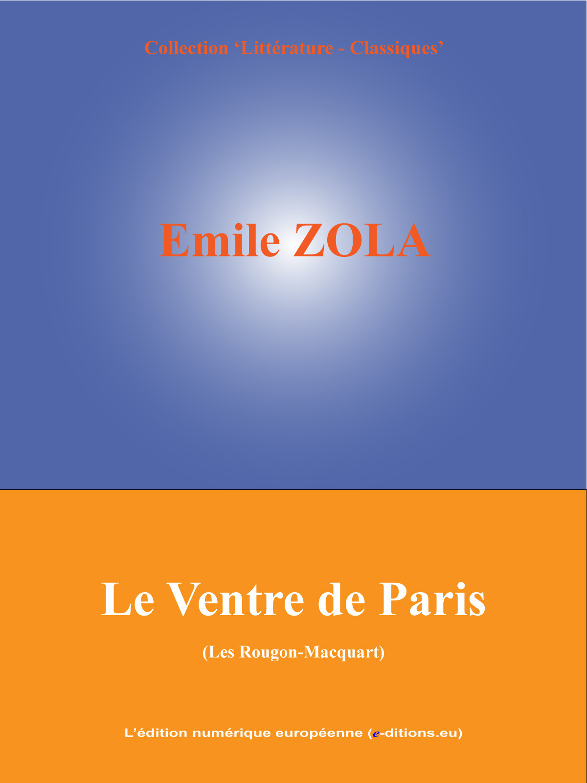 Couverture ebook de Le Ventre de Paris, de Emile Zola
