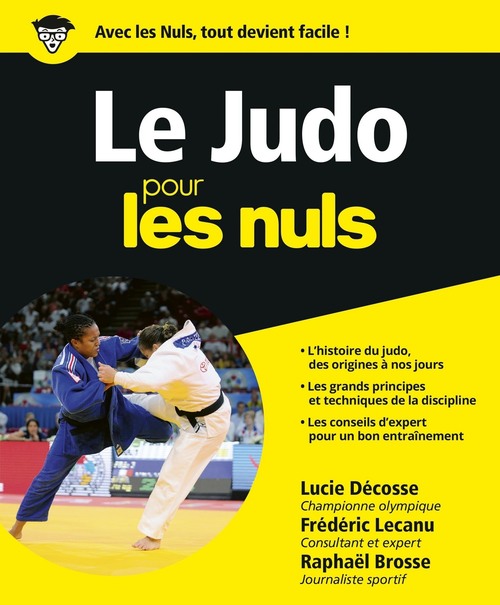 Couverture ebook de Le judo pour les Nuls, de Lucie Décosse, Frédéric Lecanu, Raphaël Brosse