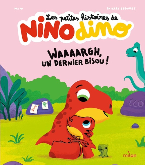 Couverture ebook de Les petites histoires de Nino Dino - Waaaargh, un dernier bisou !, de Mim