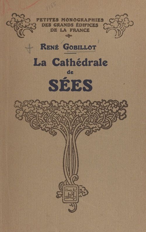 Couverture ebook de Le cathédrale de Sées, de Rene Gobillot