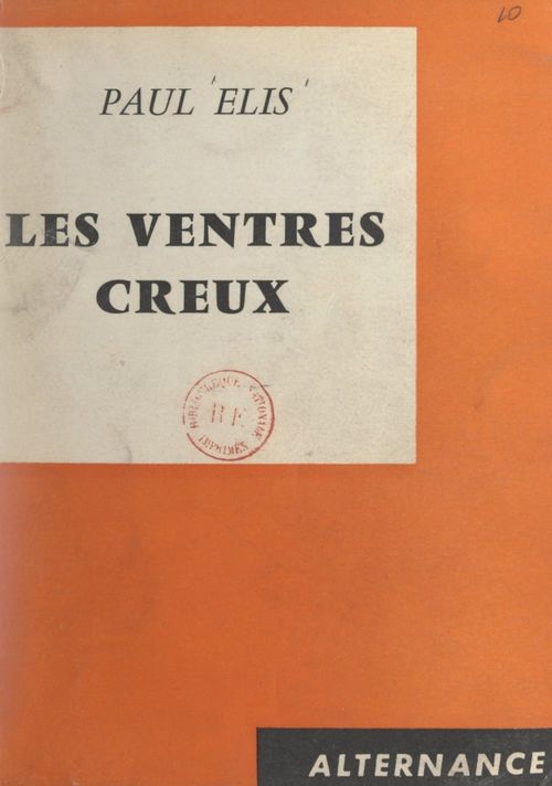 Couverture ebook de Les ventres creux, de Paul Elis