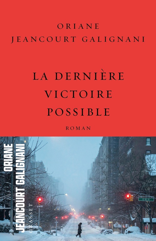 Couverture ebook de La dernière victoire possible, de Oriane Jeancourt Galignani