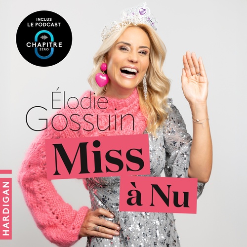 audiobook cover of Miss à nu, by Elodie Gossuin