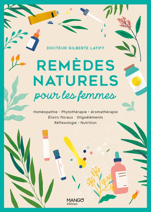 Couverture ebook de Remèdes naturels pour les femmes, de Gilberte Latify
