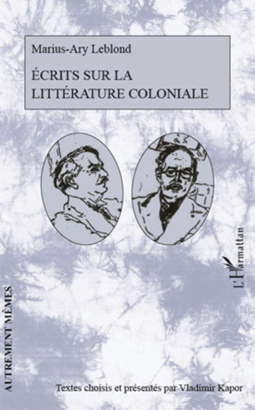 Couverture ebook de Écrits sur la littérature coloniale, de Marius Ary-Leblond