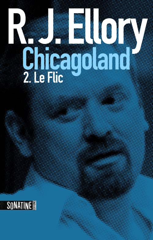 ebook cover of Trois jours à Chicagoland - Le Flic, by Roger Jon Ellory