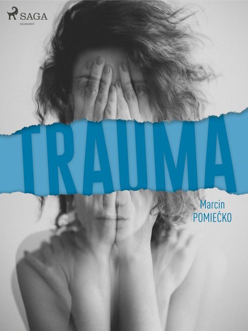 Couverture ebook de Trauma, de Marcin Pomie'Cko