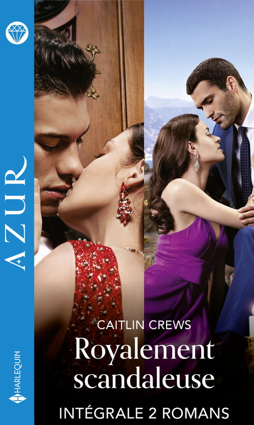 ebook cover of Royalement scandaleuse - Intégrale 2 romans, by Caitlin Crews