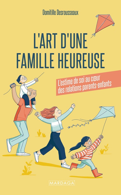Couverture ebook de L'art d'une famille heureuse, de Domitille Desrousseaux