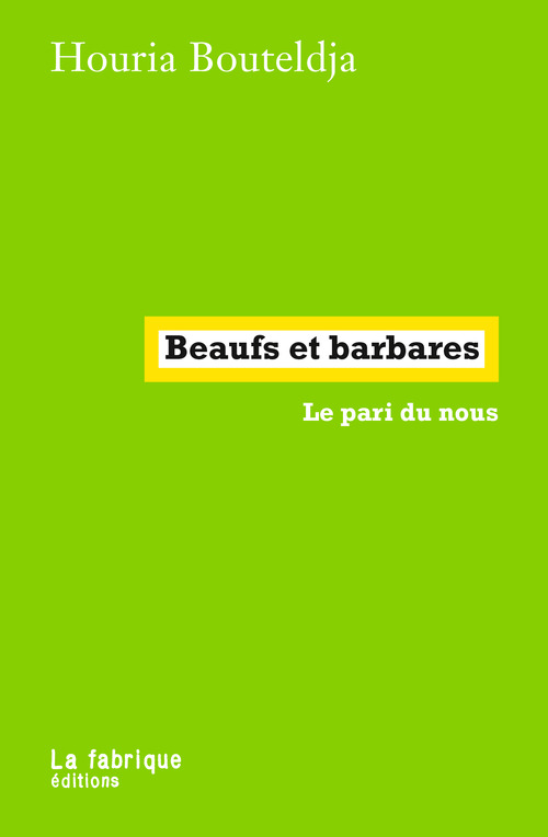 Couverture ebook de Beaufs et barbares, de Houria Bouteldja