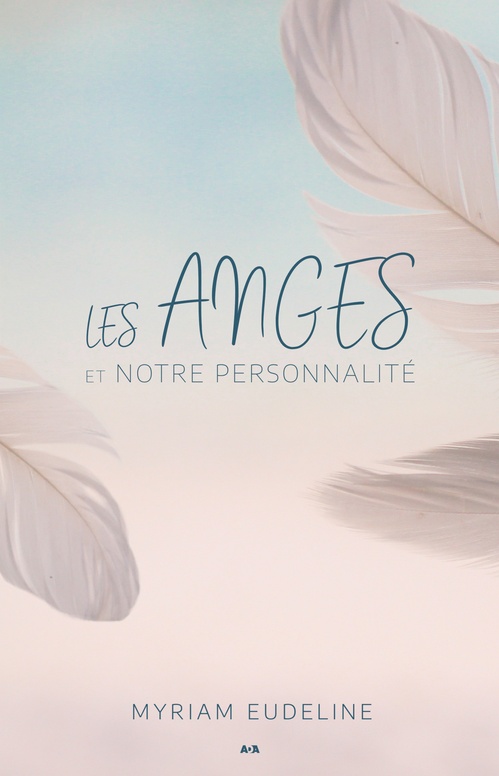 ebook cover of Les anges et notre personnalité, by Myriam Eudeline