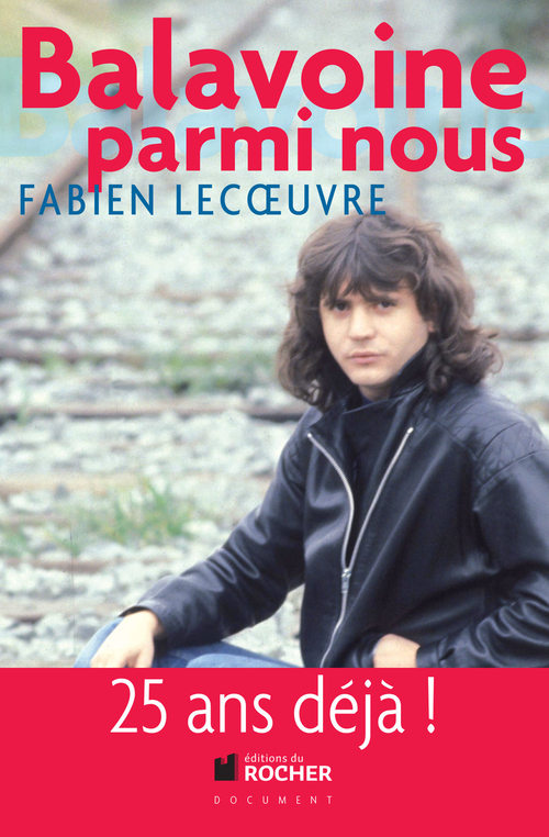Couverture ebook de Balavoine parmi nous, de Fabien Lecoeuvre