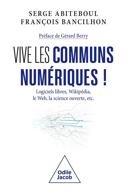 ebook cover of Vive les communs numériques !, by Serge Abiteboul, François Banchillon
