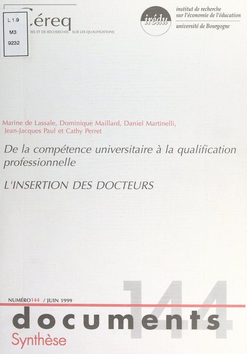 ebook cover of De la compétence universitaire à la qualification professionnelle : l'insertion des Docteurs, by Cathy Perret, Daniel Martinelli, Dominique Maillard, Jean-Jacques Paul, Marine De Lassale