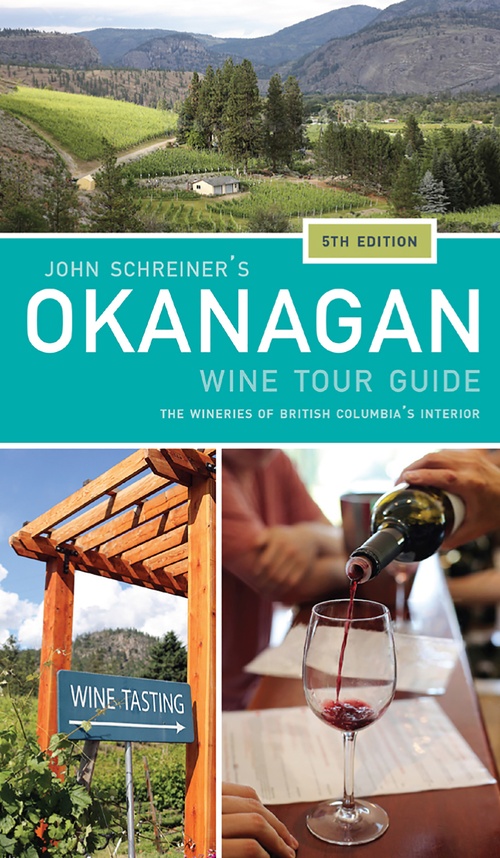 Couverture ebook de John Schreiner's Okanagan Wine Tour Guide, 5th Edition, de John Schreiner