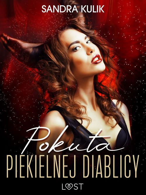 Couverture ebook de Ogie´n uczu´c 1: Pokuta Piekielnej Diablicy - seria erotyczna, de Sandra Kulik