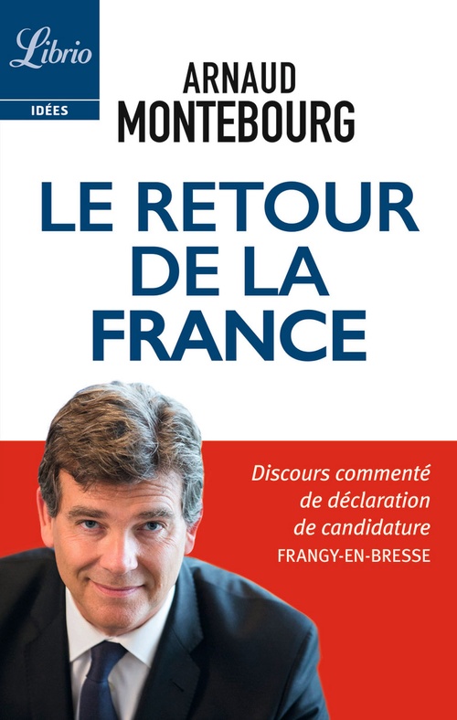 ebook cover of Le retour de la France, by Arnaud Montebourg