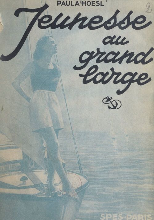 Couverture ebook de Jeunesse au grand large, de Paula Hoesl