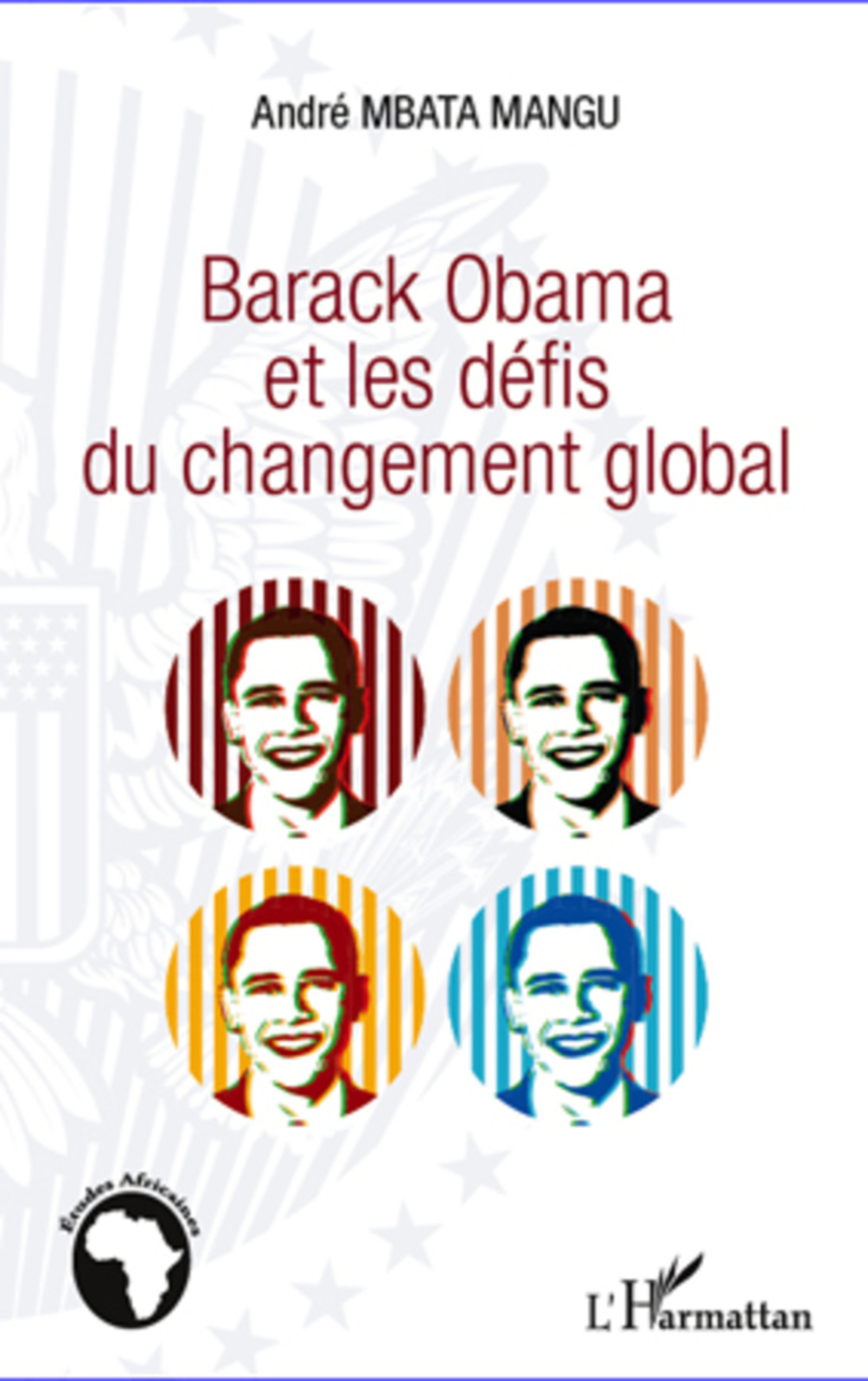 Couverture ebook de Barack Obama et les défis du changement global, de André Mbata mangu