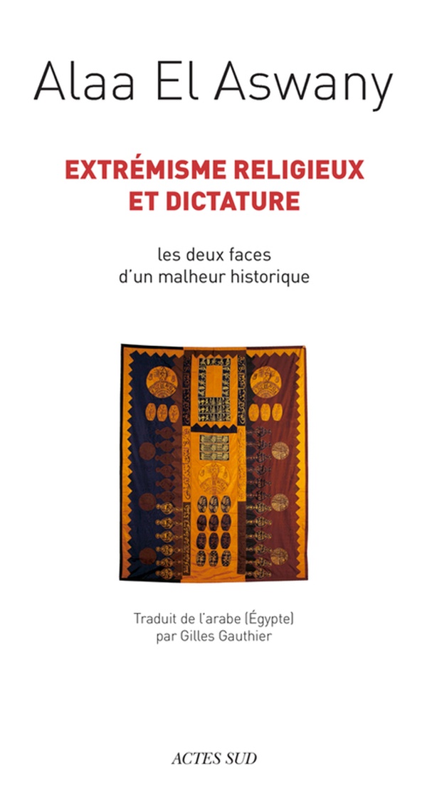 ebook cover of Extrémisme religieux et dictature, by Alaa El Aswany