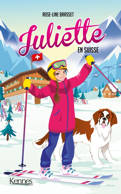 ebook cover of Juliette en Suisse, by Rose-line Brasset, Lisette Morival, Emilie Decrock