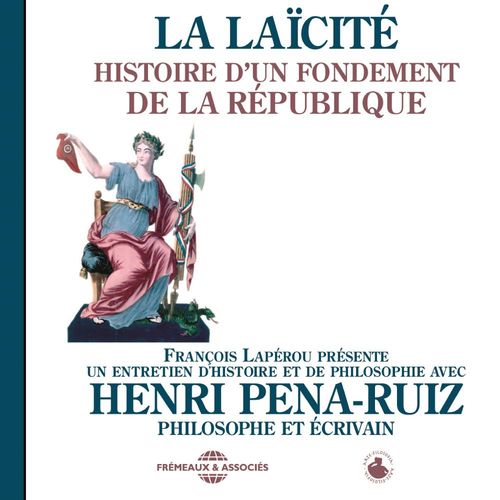 Couverture audiobook de La laïcité. Histoire d'un fondement de la République, de Henri Pena-Ruiz