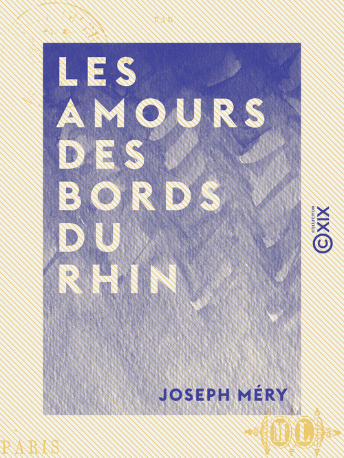 Couverture ebook de Les Amours des bords du Rhin, de Joseph Mery
