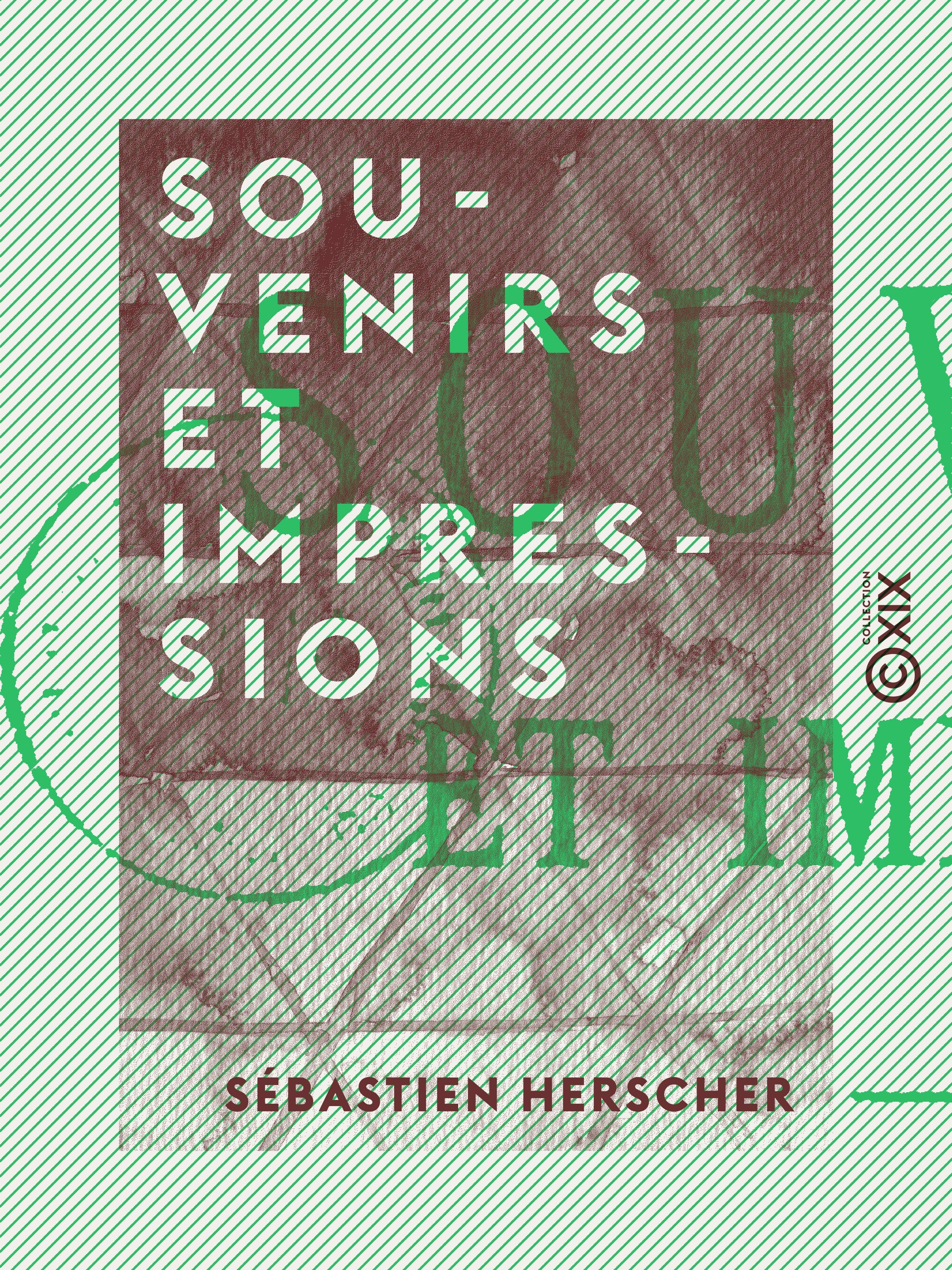 ebook cover of Souvenirs et impressions, by Sebastien Herscher