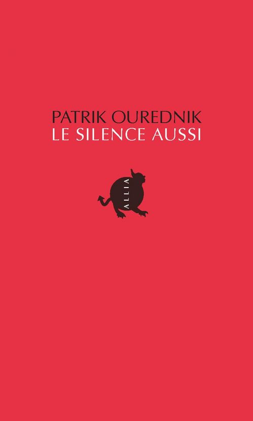 ebook cover of Le Silence aussi, by Patrik Ourednik