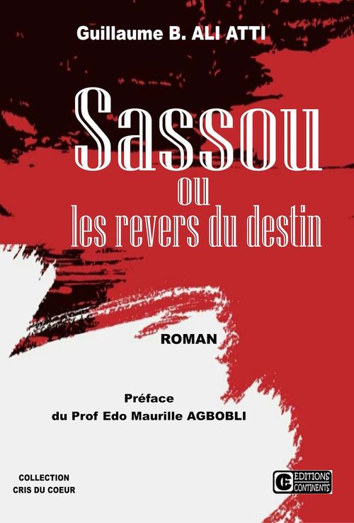 Couverture ebook de Sassou ou les revers du destin, de Guillaume B. Ali Atti