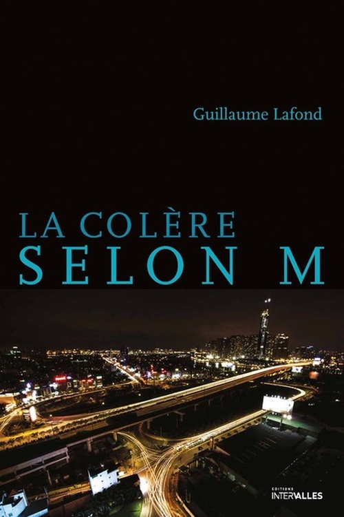 ebook cover of La colère selon M, by Guillaume Lafond