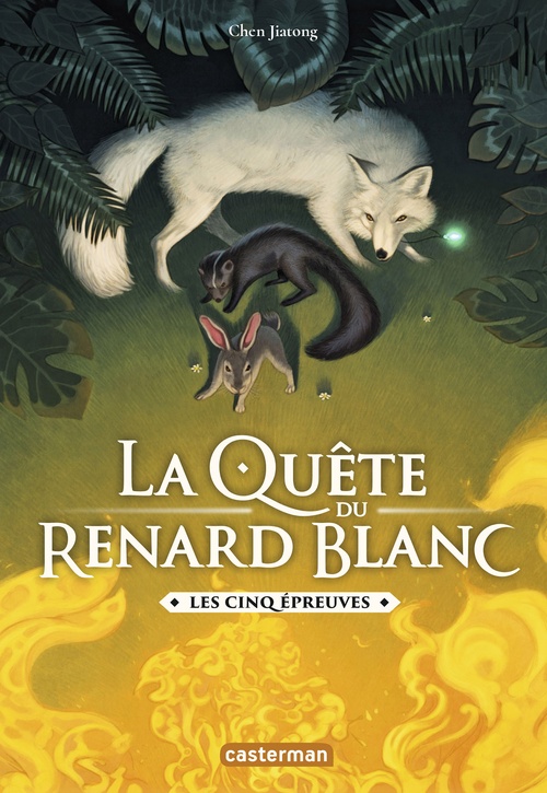 Couverture ebook de La Quête du Renard blanc (Tome 2) - Les cinq épreuves, de Chen Jiatong