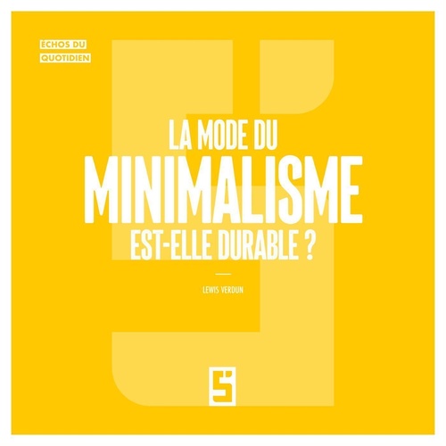 ebook cover of La mode du minimalisme est-elle durable ?, by Lewis Verdun