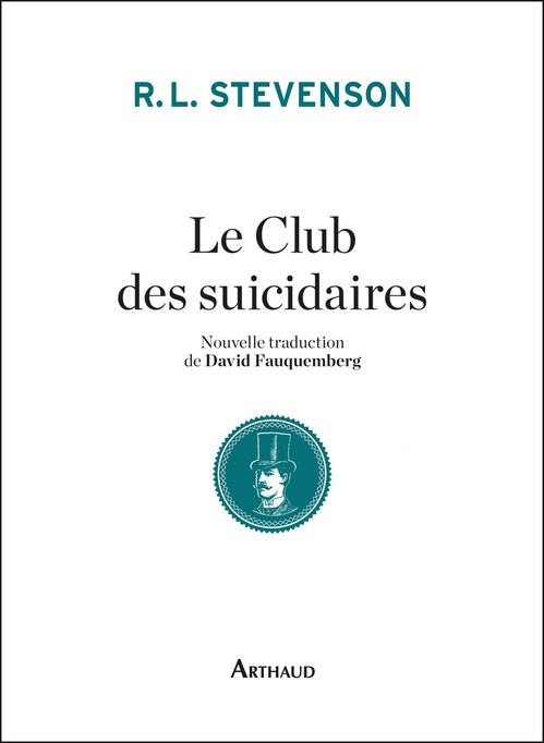 ebook cover of Le Club des suicidaires, by Robert Louis Stevenson