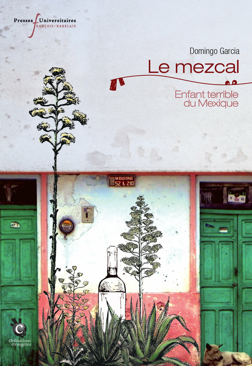 ebook cover of Le mezcal, by Domingo Garcia