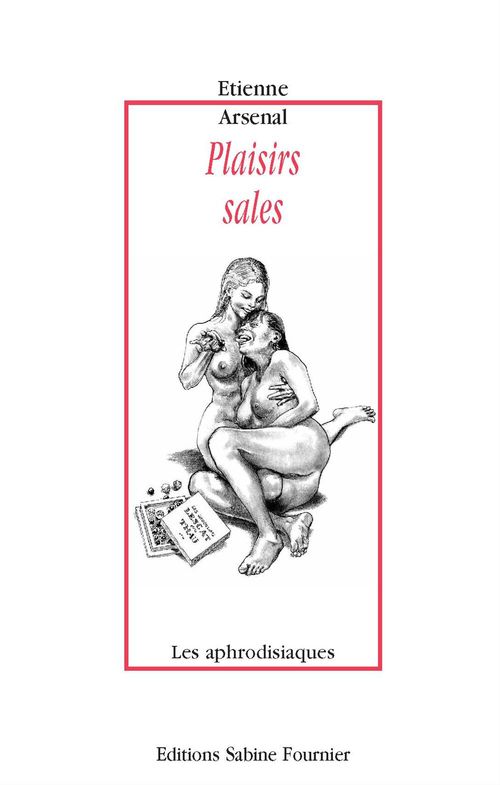 Couverture ebook de Plaisirs sales, de Etienne Arsenal